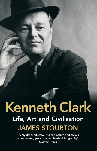 Бумажная книга «Kenneth Clark: Life, Art and Civilisation», автор Джеймс Стортон - фото №1