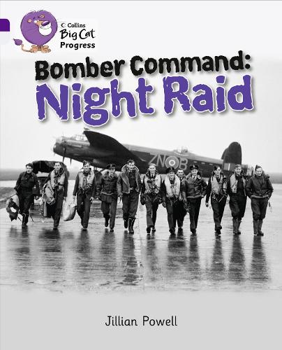 Бумажная книга «Bomber Command: Night Raid: Band 08 Purple/Band 17 Diamond», автор Джиллиан Пауэлл - фото №1