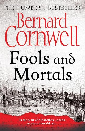 Паперова книга «Fools and Mortals», автор Бернард Корнвелл - фото №1
