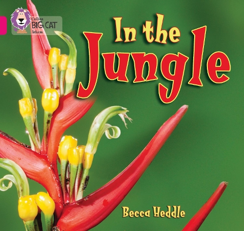 Бумажная книга «In the Jungle: Band 01b/Pink B», автор Бекка Хеддл - фото №1