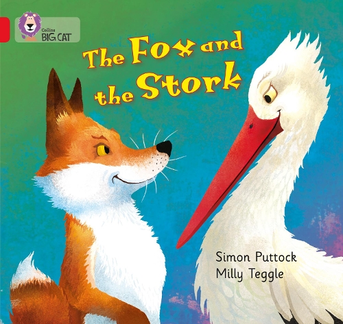 Бумажная книга «The Fox and the Stork: Band 02a/Red a», автор Саймон Путток - фото №1