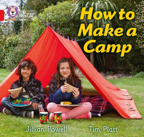 Бумажная книга «How to Make a Camp: Band 02a/Red a», автор Джиллиан Пауэлл - фото №1