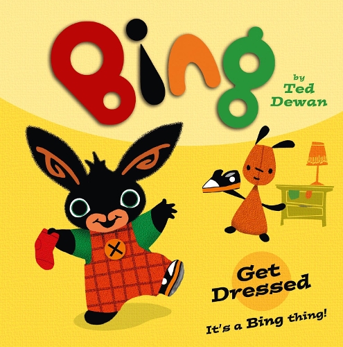 Бумажная книга «Bing: Get Dressed», автор Тед Дьюан - фото №1