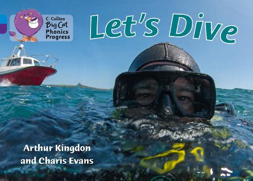 Бумажная книга «Let’s Dive: Band 04 Blue/Band 08 Purple», автор Артур Кингдон - фото №1
