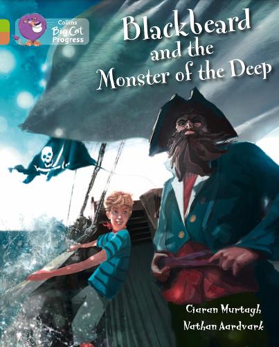 [object Object] «Blackbeard and the Monster of the Deep: Band 11 Lime/Band 12 Copper», автор Кьяран Мурта - фото №1