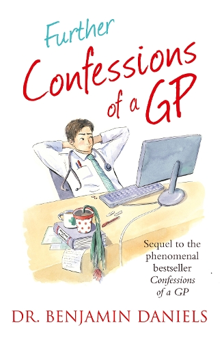 Бумажная книга «Further Confessions of a GP», автор Бенджамин Дэниелс - фото №1