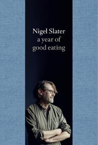 Паперова книга «A Year of Good Eating: The Kitchen Diaries III», автор Найджел Слейтер - фото №1