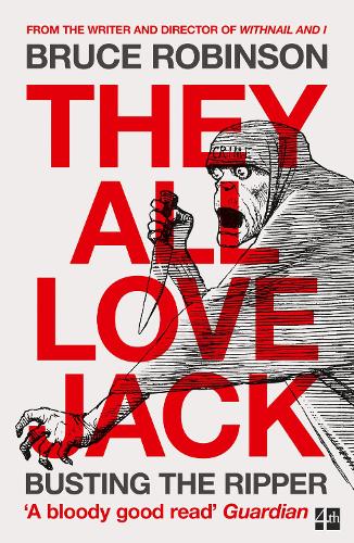 Бумажная книга «They All Love Jack: Busting the Ripper», автор Брюс Робинсон - фото №1
