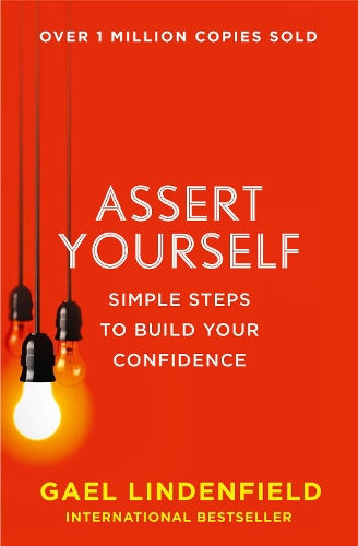 Паперова книга «Assert Yourself: Simple Steps to Build Your Confidence», автор Гел Лінденфілд - фото №1