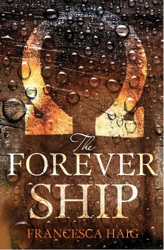 Паперова книга «The Forever Ship», автор Франческа Хейг - фото №1