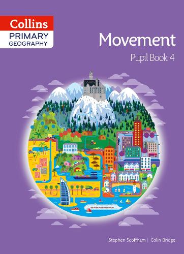 [object Object] «Collins Primary Geography Pupil Book 4», авторов Колин Бридж, Стивен Скофэм - фото №1
