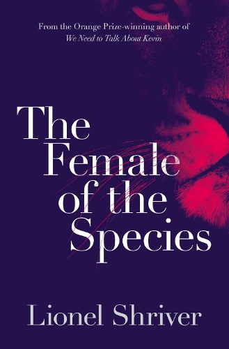 Паперова книга «The Female of the Species», автор Лайонел Шрайвер - фото №1