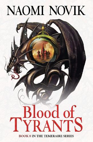Бумажная книга «Blood of Tyrants», автор Наоми Новик - фото №1