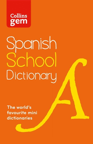 Паперова книга «Collins Spanish School Gem Dictionary: Trusted support for learning, in a mini-format» - фото №1