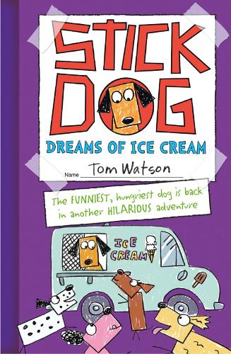 Бумажная книга «Stick Dog Dreams of Ice Cream», автор Том Уотсон - фото №1