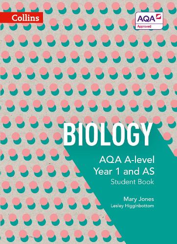 [object Object] «AQA A Level Biology Year 1 and AS Student Book», авторов Лесли Хиггинботтом, Мэри Джонс - фото №1