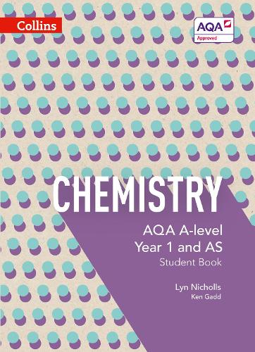 [object Object] «AQA A Level Chemistry Year 1 and AS Student Book», авторов Кен Гадд, Лин Николлс - фото №1