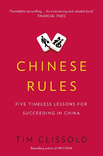 Бумажная книга «CHINESE RULES: Five Timeless Lessons for Succeeding in China» - фото №1