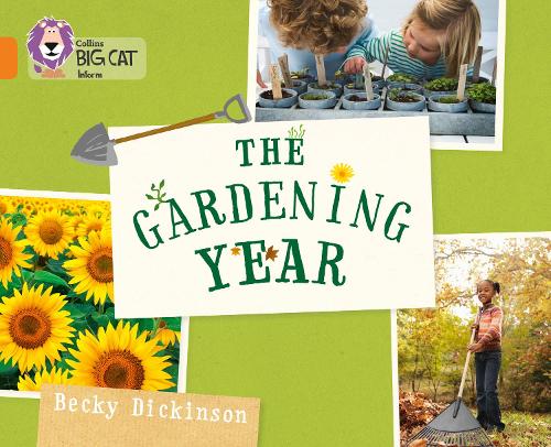 Бумажная книга «The Gardening Year: Band 06/Orange», автор Бекки Дикинсон - фото №1
