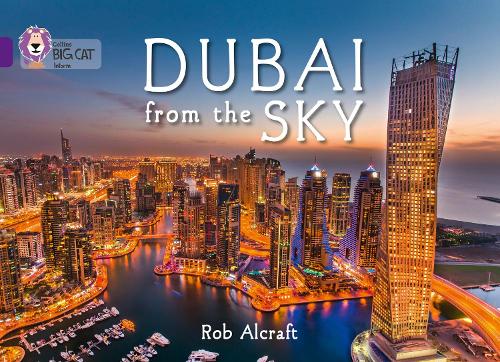 Бумажная книга «Dubai From The Sky: Band 08/Purple», автор Роб Алькрафт - фото №1