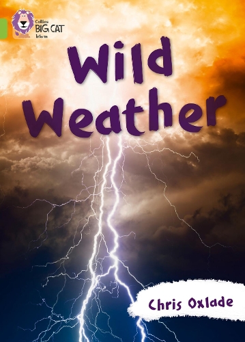 Паперова книга «Wild Weather: Band 11/Lime», автор Кріс Окслейд - фото №1