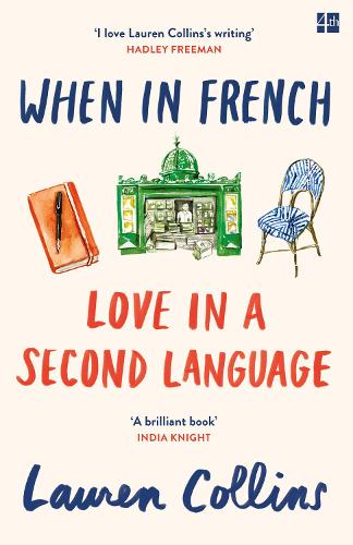 Бумажная книга «When in French: Love in a Second Language», автор Лорен Коллинз - фото №1
