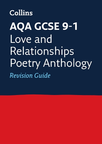 [object Object] «AQA Poetry Anthology Love and Relationships Revision Guide: Ideal for the 2024 and 2025 Exams», автор Collins GCSE - фото №1