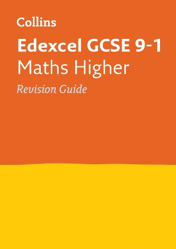 [object Object] «Edexcel GCSE 9-1 Maths Higher Revision Guide: Ideal for the 2024 and 2025 Exams», автор Collins GCSE - фото №1