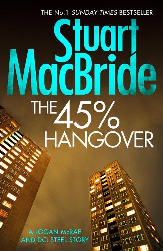 Бумажная книга «The 45% Hangover [A Logan and Steel novella]», автор Стюарт Макбрайд - фото №1