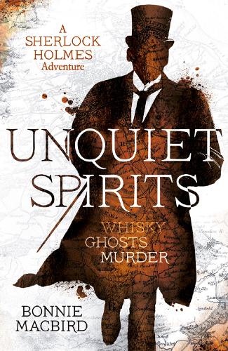 Бумажная книга «Unquiet Spirits: Whisky, Ghosts, Murder», автор Бонни МакБёрд - фото №1
