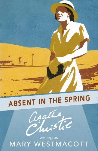 Бумажная книга «Absent in the Spring», автор Агата Кристи - фото №1