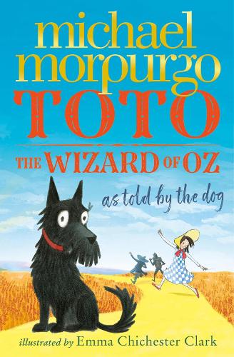 Бумажная книга «Toto: The Wizard of Oz as Told by the Dog», автор Майкл Морпурго - фото №1