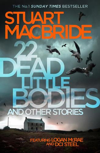 Бумажная книга «22 Dead Little Bodies and Other Stories», автор Стюарт Макбрайд - фото №1