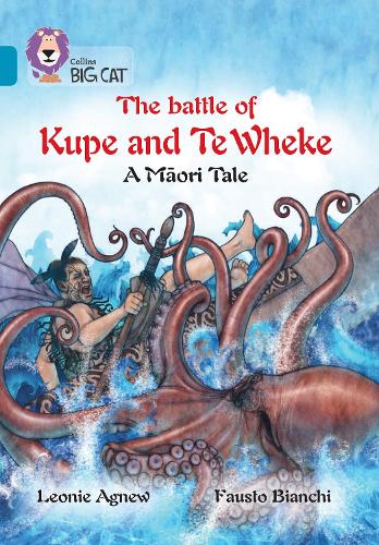 Бумажная книга «The Battle of Kupe and Te Wheke: A Māori Tale: Band 13/Topaz», автор Леони Агнью - фото №1