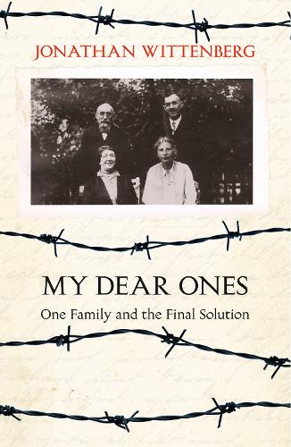 Паперова книга «My Dear Ones: One Family and the Final Solution», автор Джонатан Віттенберг - фото №1