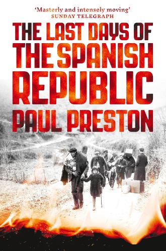 Паперова книга «The Last Days of the Spanish Republic», автор Пол Престон - фото №1