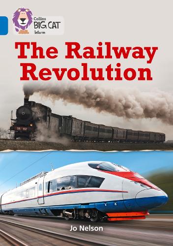 Бумажная книга «The Railway Revolution: Band 16/Sapphire», автор Джо Нельсон - фото №1