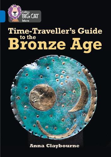 Паперова книга «Time-Traveller’s Guide to the Bronze Age: Band 16/Sapphire», автор Анна Клейборн - фото №1