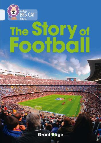 Паперова книга «The Story of Football: Band 17/Diamond», автор Грант Бейдж - фото №1