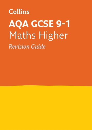 [object Object] «AQA GCSE 9-1 Maths Higher Revision Guide: Ideal for the 2024 and 2025 Exams», автор Collins GCSE - фото №1