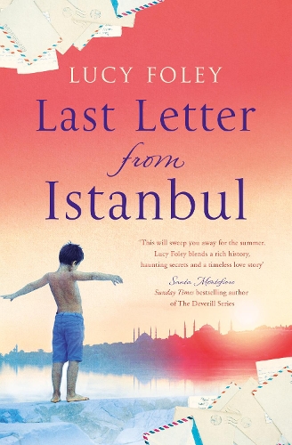 Бумажная книга «Last Letter from Istanbul», автор Люси Фоли - фото №1