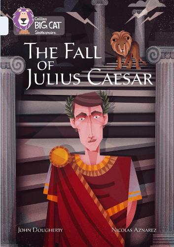 Бумажная книга «The Fall of Julius Caesar: Band 17/Diamond», автор Джон Догерти - фото №1