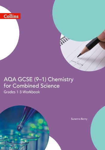 Бумажная книга «AQA GCSE 9-1 Chemistry for Combined Science Foundation Support Workbook», автор Сунетра Берри - фото №1