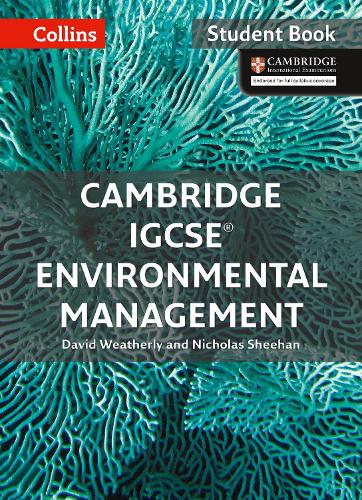 Бумажная книга «Cambridge IGCSE™ Environmental Management Student's Book», авторов Дэвид Уэзерли, Николас Шихан - фото №1