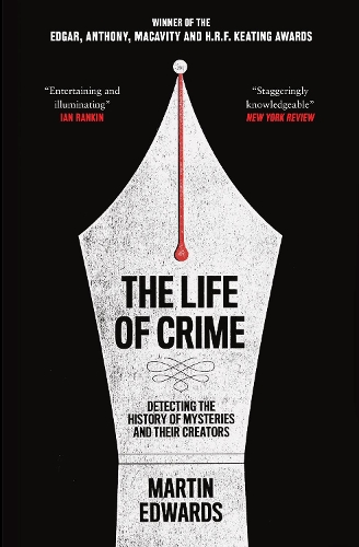 Бумажная книга «The Life of Crime: Detecting the History of Mysteries and Their Creators», автор Мартин Эдвардс - фото №1