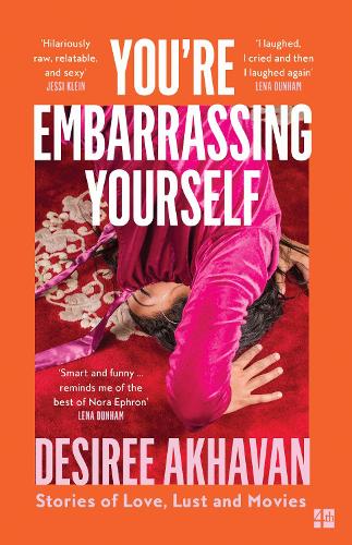 Паперова книга «You’re Embarrassing Yourself», автор Дезіре Ахаван - фото №1