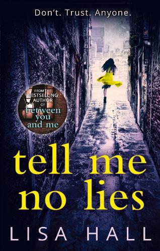 Бумажная книга «Tell Me No Lies», автор Лиза Холл - фото №1