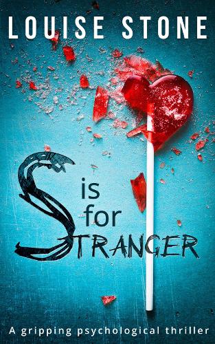 Паперова книга «S is for Stranger», автор Луїза Стоун - фото №1