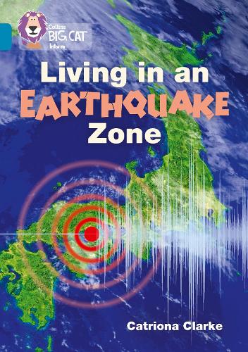 Паперова книга «Living in an Earthquake Zone: Band 13/Topaz», автор Катріона Кларк - фото №1