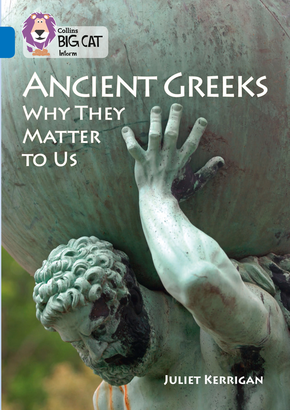 Бумажная книга «Ancient Greeks and Why They Matter to Us», автор Джульетта Керриган - фото №1